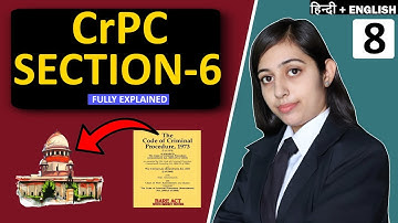 CrPC : Section 6 CrPC | Criminal Procedure Code 1973 | Criminal Law [EASY EXPLANATION]