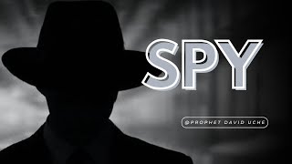SPY || PROPHET DAVID UCHE || TRUTH TV