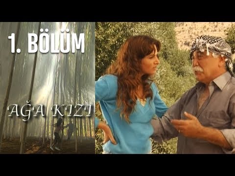 Ağa Kızı 1. Bölüm