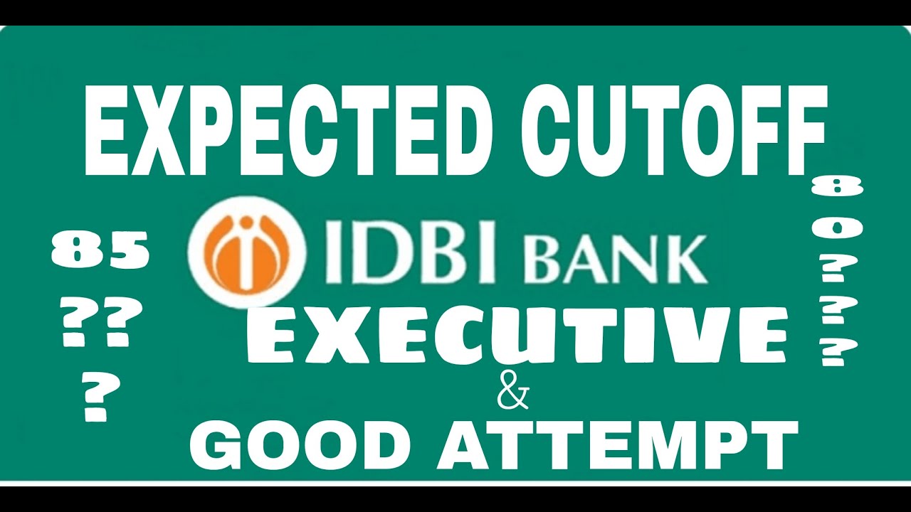 Expected Cutoff IDBI EXECUTIVE 2021 | IDBI EXECUTIVE EXAM ANALYSIS