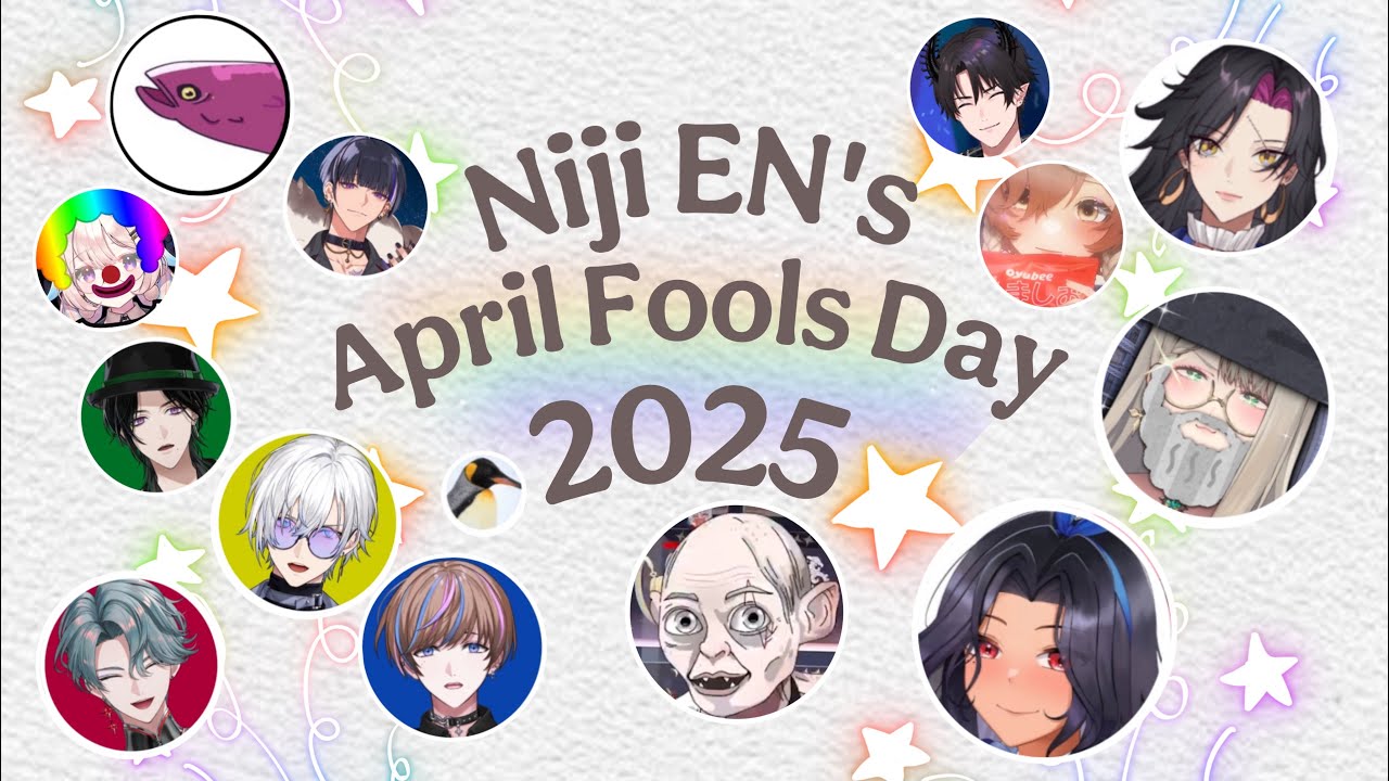 【彩虹社NIJISANJI EN】Happy April Fool’s Day 2025