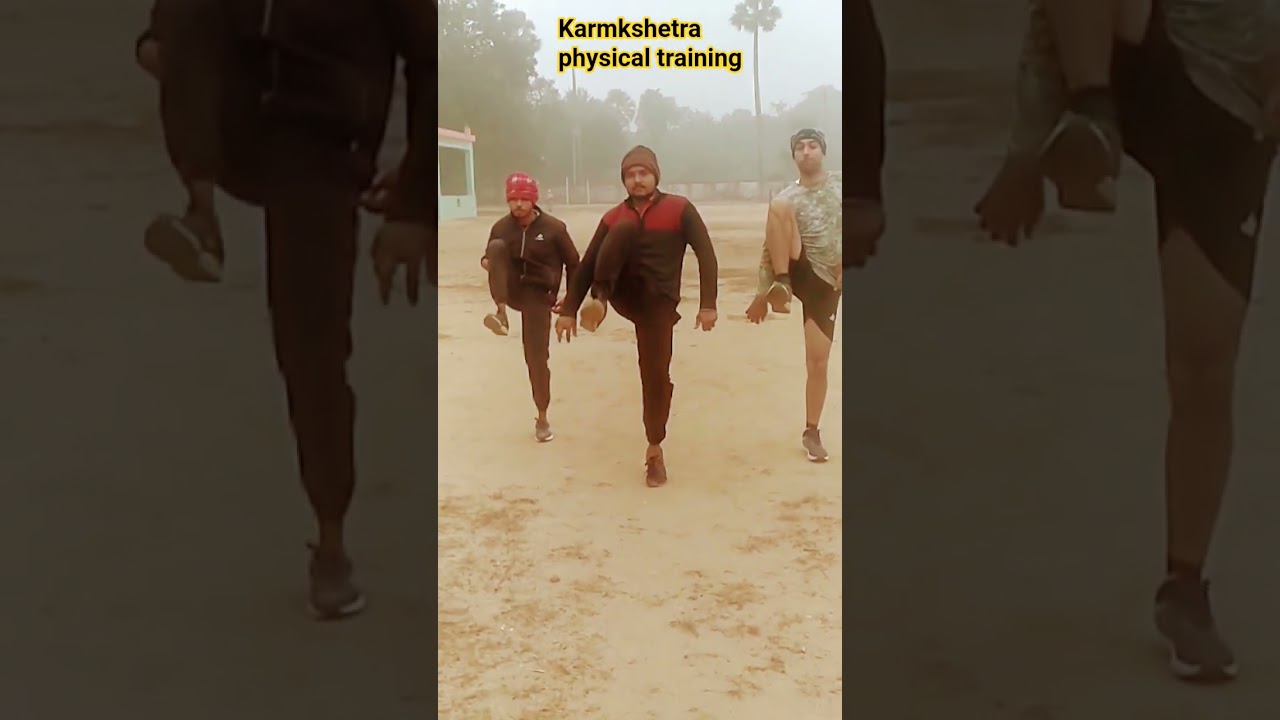 karmkshetra physical training 