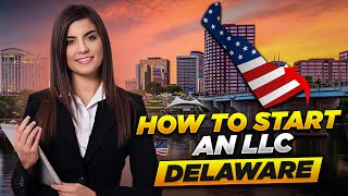 How to Start an LLC in Delaware for Free (Step-by-Step Guide 2026)
