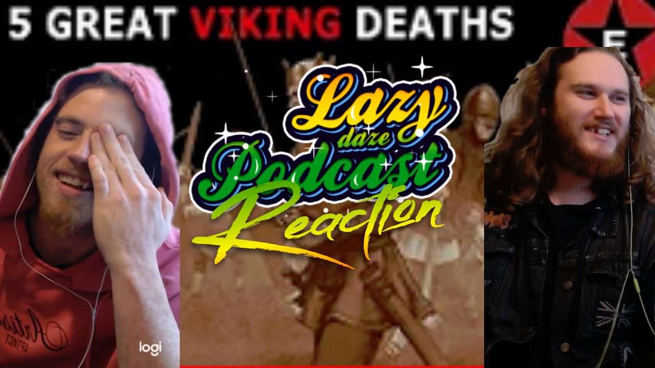 Were the Sagas real? The 5 great Viking deaths Which is the best? Epic History TV: LazyDaze Reaction