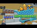 Nzy ouvre un supermarche 1 supermarket simulator