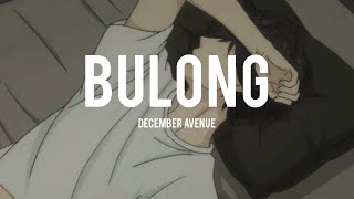 December Avenue - "Bulong" (lyrics)