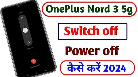 OnePlus Nord 3 5g Me Switch off Power Button Se kaise kare Switch Problem Solve kaise kare 2024 Me