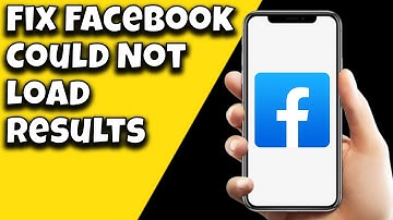 How To Fix Facebook Could Not Load Results