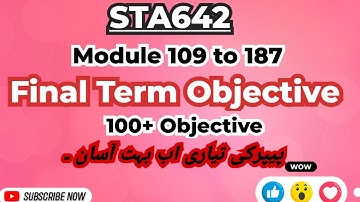 STA642 Final Term Objective 2024 | Final Term Preparation | Most important mcqs @brightlikemoon