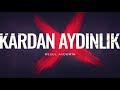 Resul aydemir  kardan aydnlk  prod caneraksoyofficial