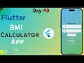 How to Build a BMI Calculator Using Flutter || Flutter BMI Calculator App Tutorial!