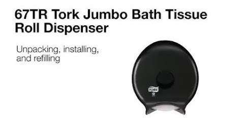 Tork 67TR Jumbo Tissue Roll Dispenser Installation — Bunzl Processor Division/Koch Supplies