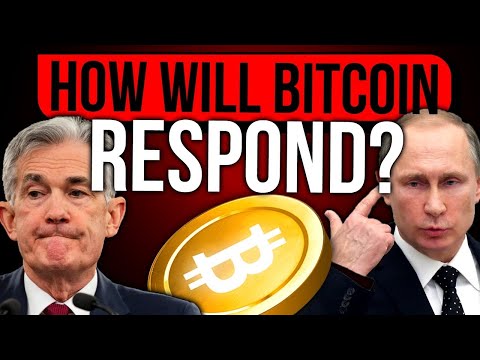 HOW WILL BITCOIN REACT TO RUSSIA / UKRAINE TENSIONS AND THE FED MEETING?