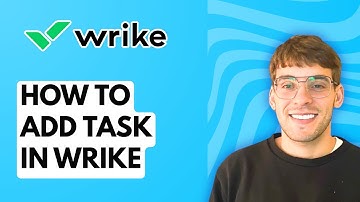 How to Add Task in Wrike [2025 Guide]