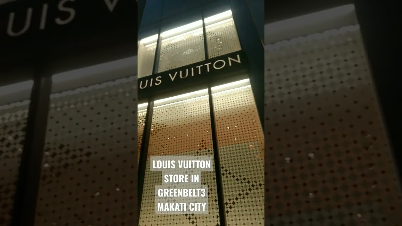 vuitton greenbelt makati