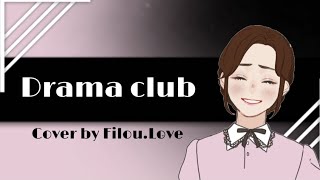 [Rus cover by Filou.Love]Melanie Martinez-Drama club