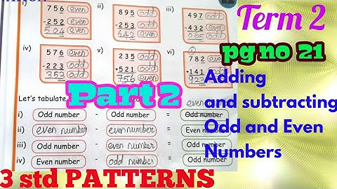 3 std Maths,Patterns,Adding and subtracting (Odd and  Even Numbers),pg  no 20,21,part 2, Term 2