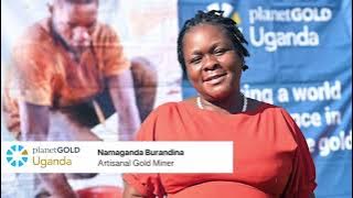 Interview: Namaganda Burandina from Uganda commends planetGOLD