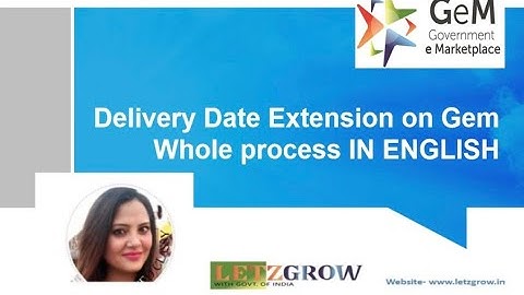 Delivery date extention (Whole process in English) ?? #governmentemarketplace #gem #gemportal