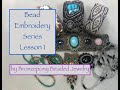 Bead Embroidery  Lesson 1 - Intro, materials, creating your design