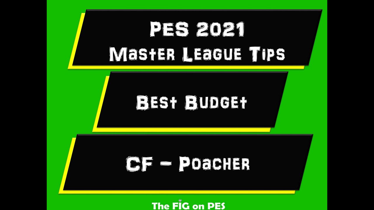 Best Budget CF Poacher - PES 2021 Master League - YouTube