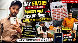 Day 58/365 | Company → Divakar Bhai Pickup → Gunjan Shopping 🛍️ | Killer Outfit &amp; Perfume Gift 🎁