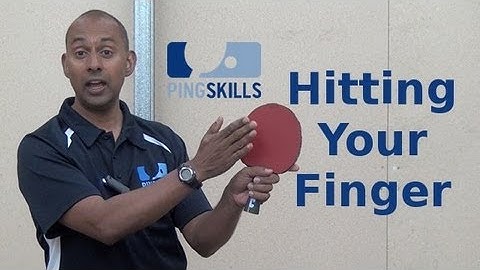 Hitting Your Finger in Table Tennis