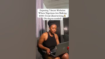 Exposing 7 secret websites where Nigerians are making $500+ from Ghostwriting💰