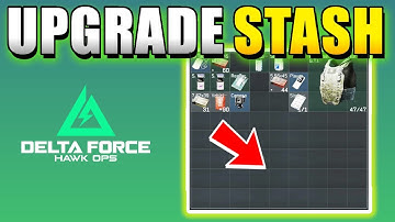 Delta Force How to Upgrade Stash