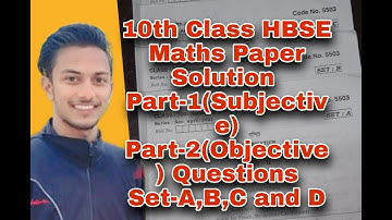 10th Class HBSE Complete Maths Paper Solutions || Set-A,B,C and D || By Devender Jangra Sir