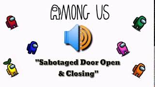 Sabotaged Door Open & Closing Sound Effect -Among Us screenshot 4