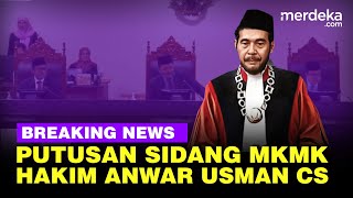 Фото 🔴 LIVE - Sidang Putusan MKMK Pelanggaran Etik Hakim Anwar Usman Cs