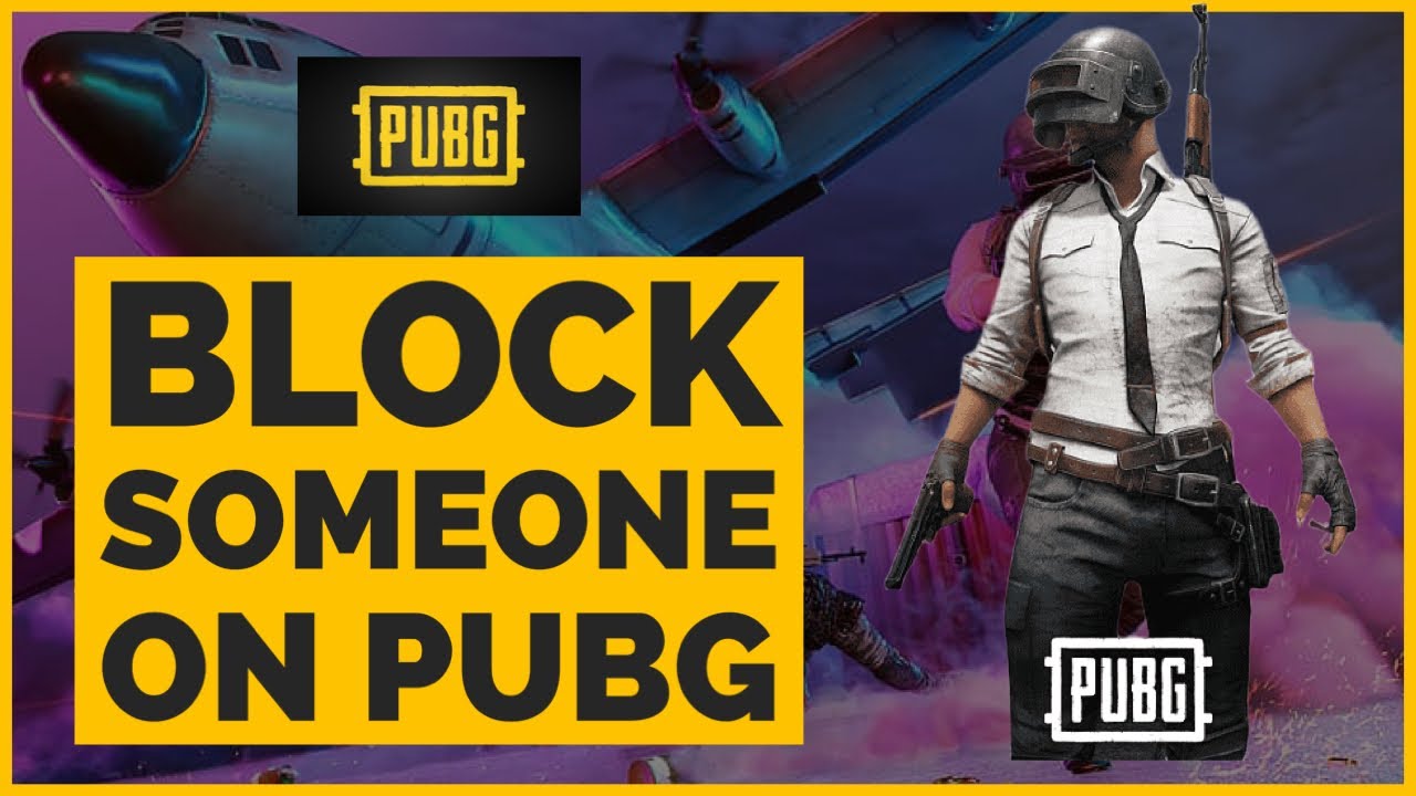 How To Block Someone On PUBG 2023 YouTube