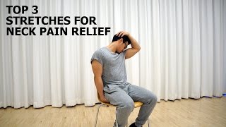 Top 3 Exercises for Neck Pain Relief