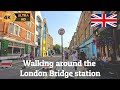 [4k] London Walk 🇬🇧 - Borough Market | London Bridge station | Bermondsey Street