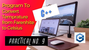 Program to convert Fahrenheit to Celsius | Practical 9 | Computer 10 Class Sindh Board