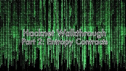 Hacknet Walkthrough Part 2: Entropy Contracts