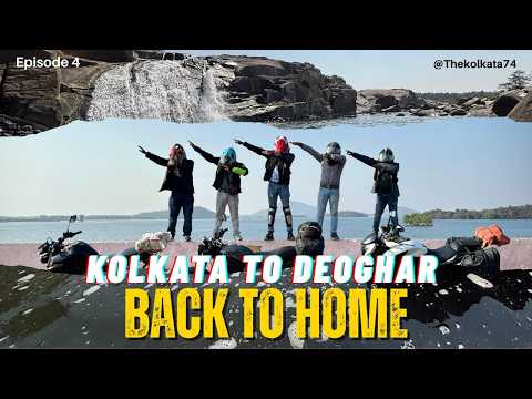 KOLKATA TO Deoghar (Jharkhand) BIKE RIDE || Back to Home 🏠|| Episode 4