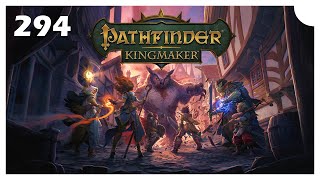 [294] - Pathfinder: Kingmaker // Nooo WilLas Gunderson