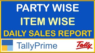 HOW TO CHECK PARTY WISE - ITEM WISE DAILY SALES REPORT IN TALLY PRIME screenshot 2