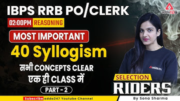 IBPS RRB PO/CLERK 2022 | Reasoning | Most Important 40 Syllogism #2  | By Sona Sharma