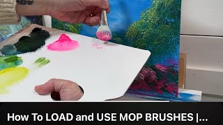 How To LOAD and USE MOP BRUSHES |  for BEGINNERS 