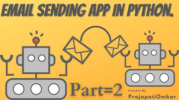 Email sending GUI Application  Part 2 in python using Tkinter and SMTP module. #python