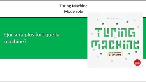 Board Game :  Turing machine 9 juillet mode EXTREME