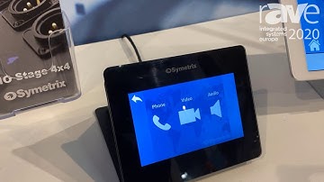 ISE 2020: Symetrix Highlights Second-Generation T-5 Touchscreen Controller for Audio/Video Control
