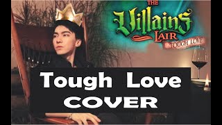 Villain's Lair " Tough Love " cover song by 镜Léa [ Disney Villains Music ]