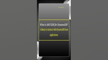 What is AWS SDK for DynamoDB? | DynamoDB Explained