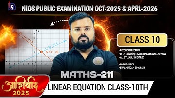 🔴 Class 10 Maths - Linear Equations Lec-002 | NIOS Exam Oct 2025 & April 2026 |