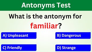English Grammar Antonyms Quiz | Antonym Words Quiz Part 2