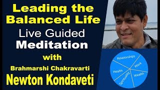 Leading the Balanced Life by Dr.Newton Kondaveti